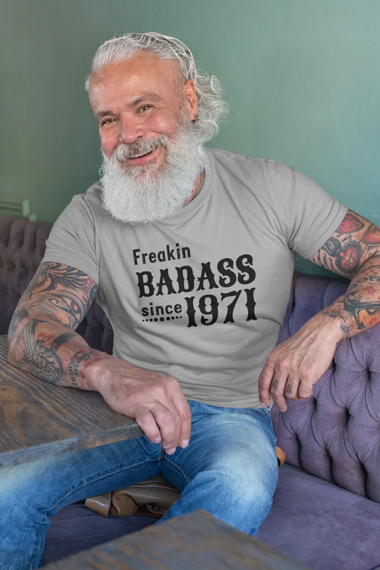 Freakin Badass Since 1971 Herren T-Shirt Grau Geburtstagsgeschenk 00394