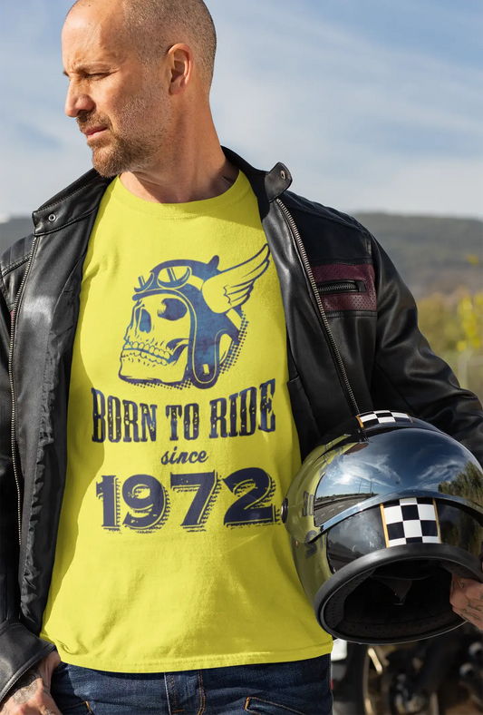 1972, Born to Ride Since 1972 Herren T-Shirt Lemon Birthday Gift 00496