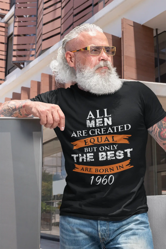 1960, Only the Best are Born in 1960 Men's T-shirt Black Birthday Gift 00509