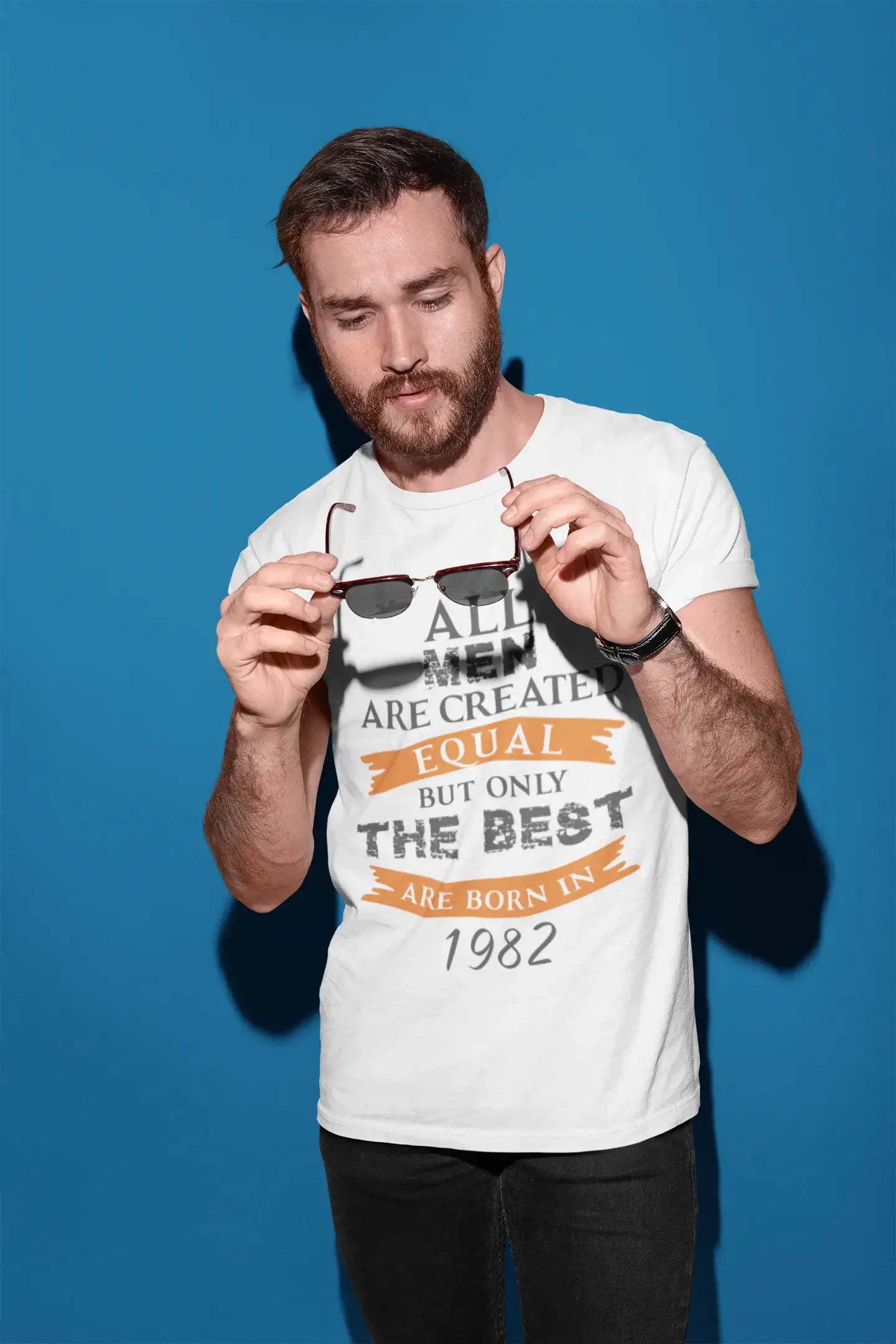 1982, Only the Best are Born in 1982 Men's T-shirt White Birthday Gift 00510