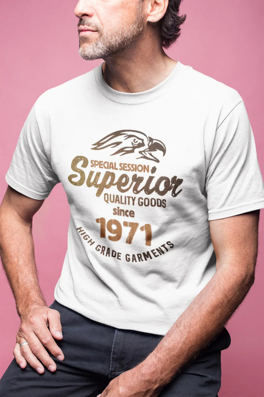 1971, Special Session Superior Since 1971 Men's T-shirt White Birthday Gift 00522