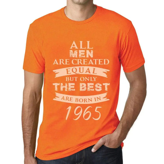 Men's Graphic T-Shirt All Men Are Created Equal but Only the Best Are Born in 1965 59th Birthday Anniversary 59 Year Old Gift 1965 Vintage Eco-Friendly Short Sleeve Novelty Tee