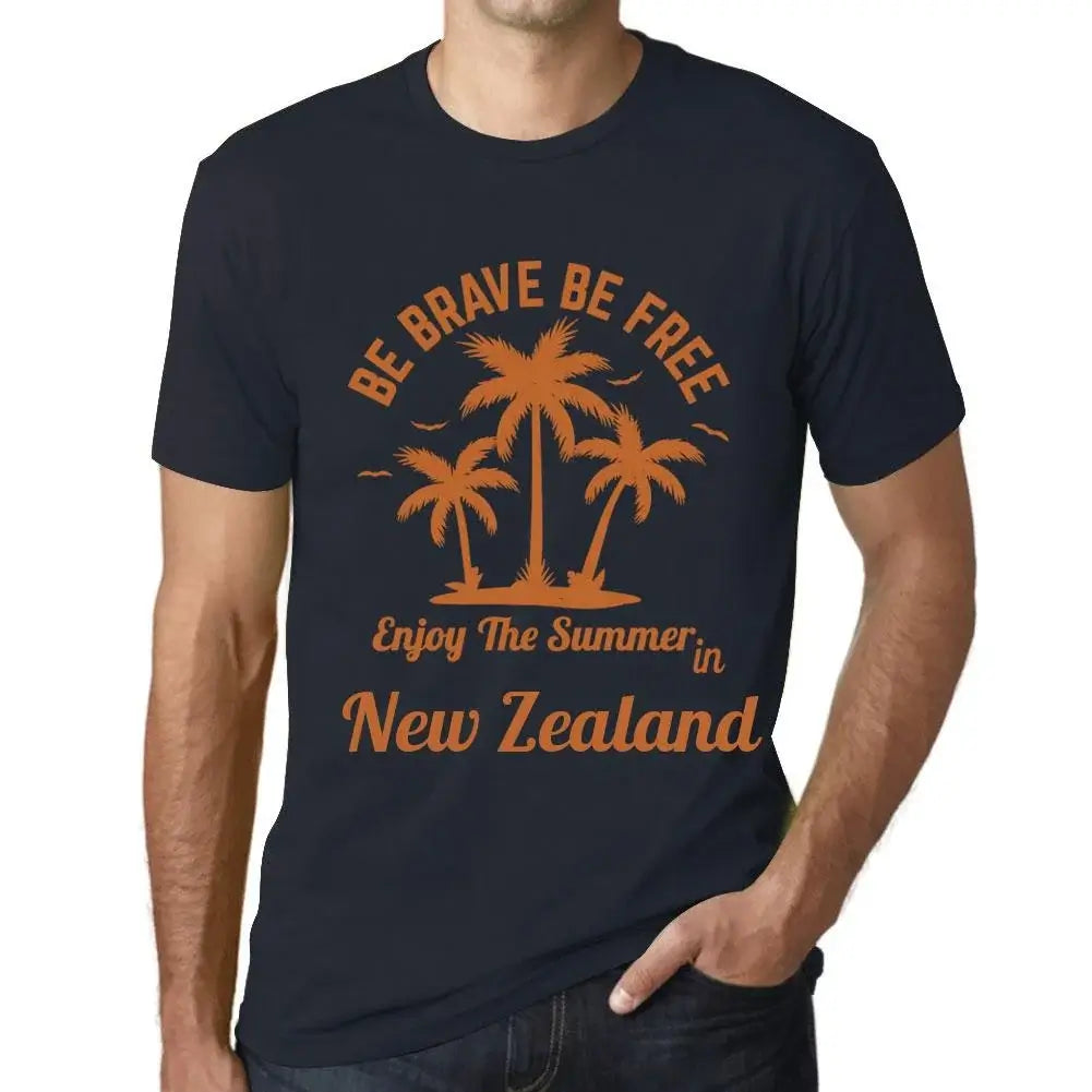 Men's Graphic T-Shirt Be Brave Be Free Enjoy The Summer In New Zealand Eco-Friendly Limited Edition Short Sleeve Tee-Shirt Vintage Birthday Gift Novelty