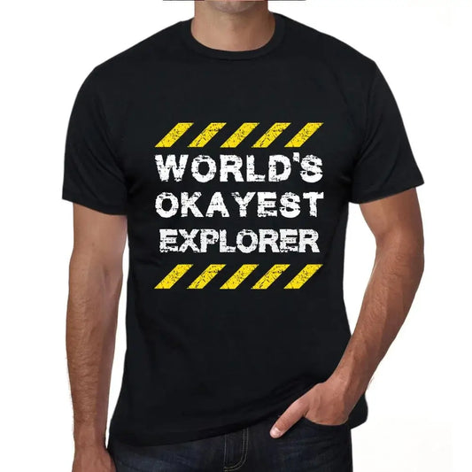 Men's Graphic T-Shirt Worlds Okayest Explorer Eco-Friendly Limited Edition Short Sleeve Tee-Shirt Vintage Birthday Gift Novelty