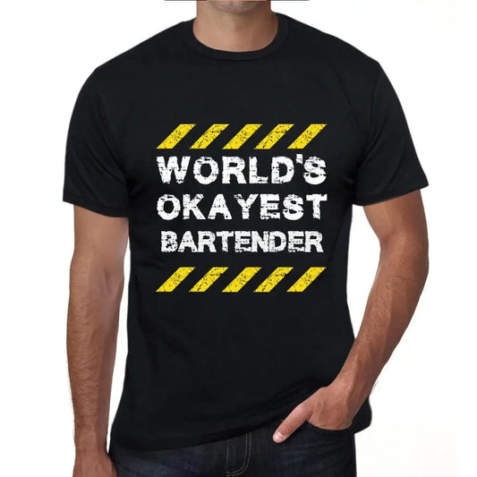 Men's Graphic T-Shirt Worlds Okayest Bartender Eco-Friendly Limited Edition Short Sleeve Tee-Shirt Vintage Birthday Gift Novelty