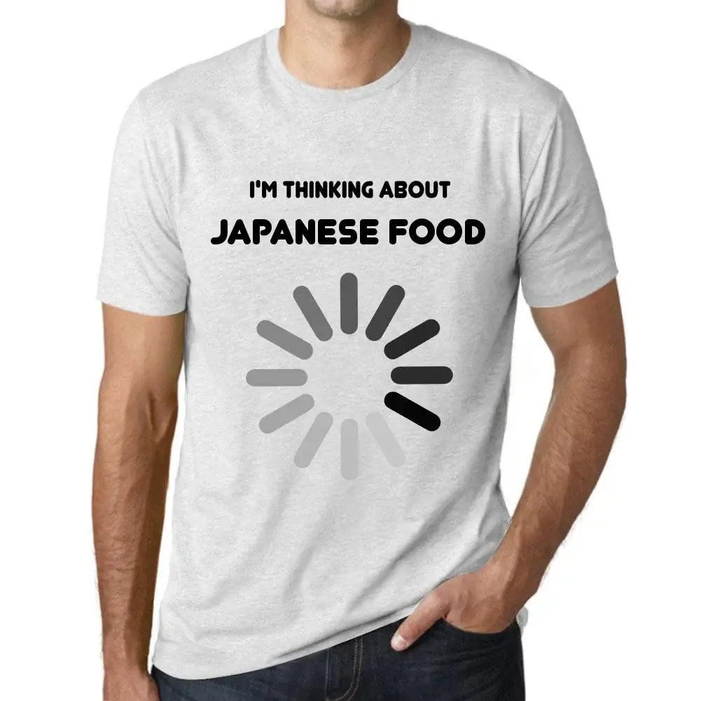 Men's Graphic T-Shirt I'm Thinking About Japanese Food Eco-Friendly Limited Edition Short Sleeve Tee-Shirt Vintage Birthday Gift Novelty