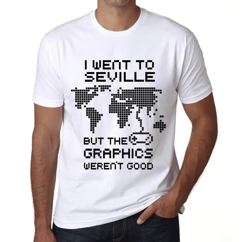 Men's Graphic T-Shirt I Went To Seville But The Graphics Weren’t Good Eco-Friendly Limited Edition Short Sleeve Tee-Shirt Vintage Birthday Gift Novelty