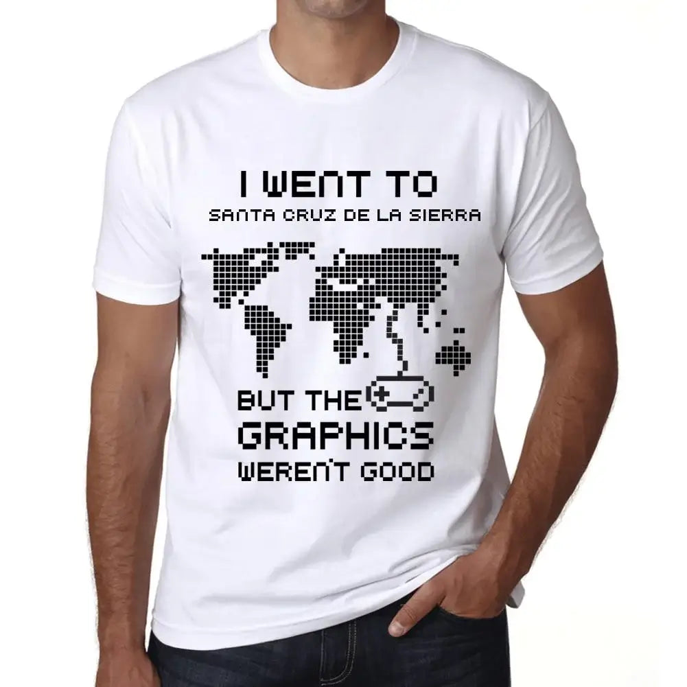 Men's Graphic T-Shirt I Went To Santa Cruz De La Sierra But The Graphics Weren’t Good Eco-Friendly Limited Edition Short Sleeve Tee-Shirt Vintage Birthday Gift Novelty