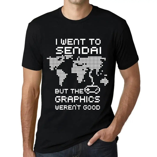 Men's Graphic T-Shirt I Went To Sendai But The Graphics Weren’t Good Eco-Friendly Limited Edition Short Sleeve Tee-Shirt Vintage Birthday Gift Novelty