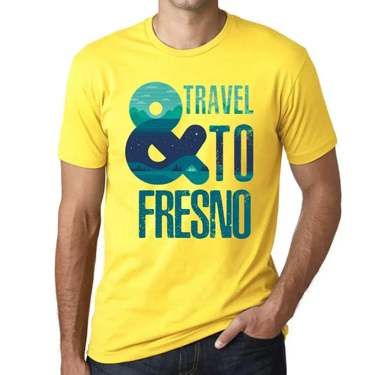 Men's Graphic T-Shirt And Travel To Fresno Eco-Friendly Limited Edition Short Sleeve Tee-Shirt Vintage Birthday Gift Novelty