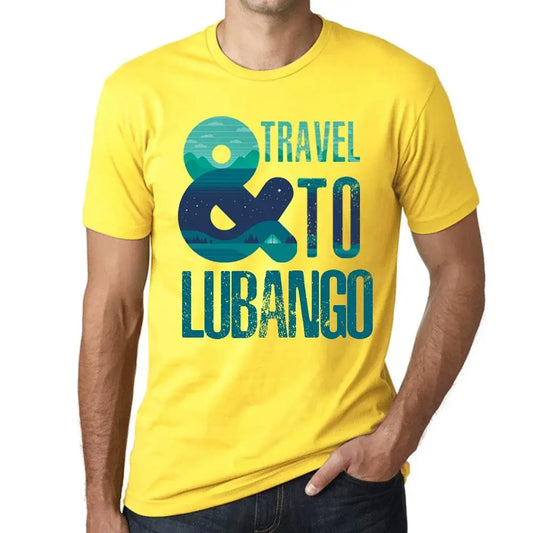 Men's Graphic T-Shirt And Travel To Lubango Eco-Friendly Limited Edition Short Sleeve Tee-Shirt Vintage Birthday Gift Novelty