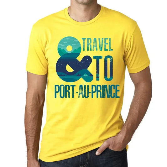 Men's Graphic T-Shirt And Travel To Port-Au-Prince Eco-Friendly Limited Edition Short Sleeve Tee-Shirt Vintage Birthday Gift Novelty
