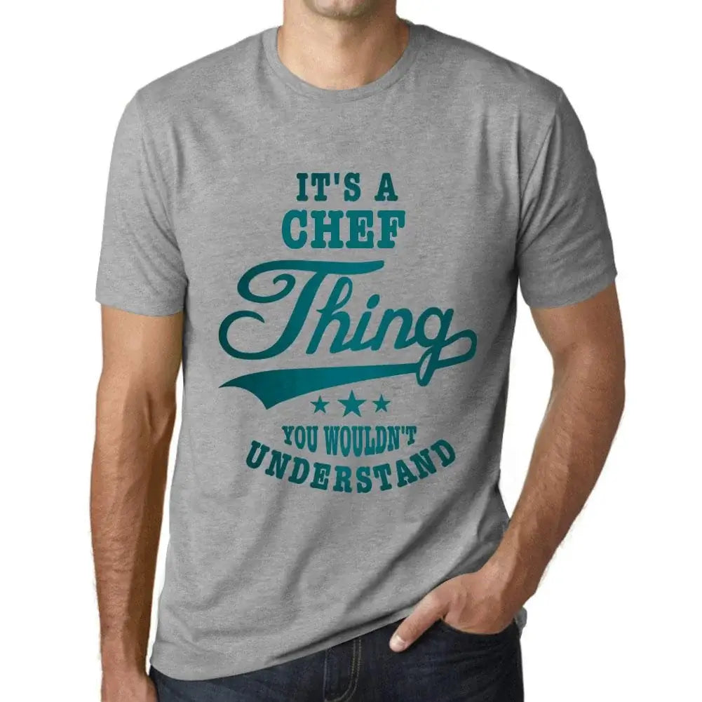 Men's Graphic T-Shirt It's A Chef Thing You Wouldn’t Understand Eco-Friendly Limited Edition Short Sleeve Tee-Shirt Vintage Birthday Gift Novelty