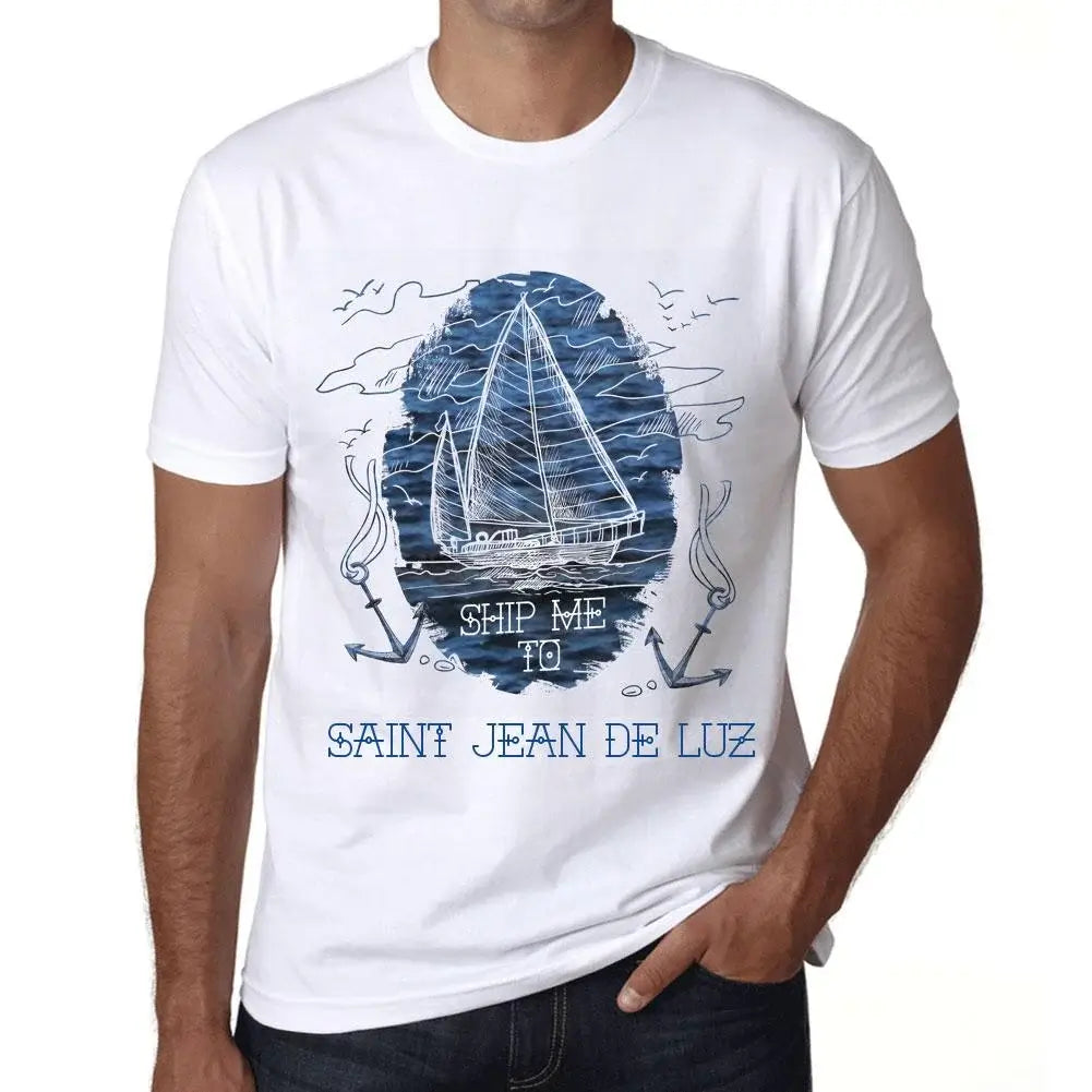 Men's Graphic T-Shirt Ship Me To Saint Jean De Luz Eco-Friendly Limited Edition Short Sleeve Tee-Shirt Vintage Birthday Gift Novelty