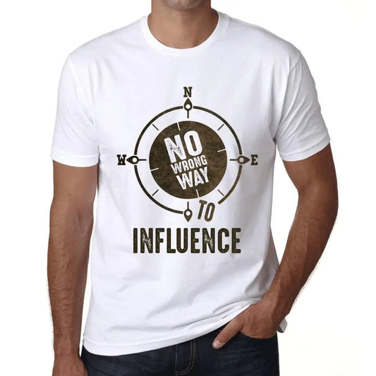 Men's Graphic T-Shirt No Wrong Way To Influence Eco-Friendly Limited Edition Short Sleeve Tee-Shirt Vintage Birthday Gift Novelty