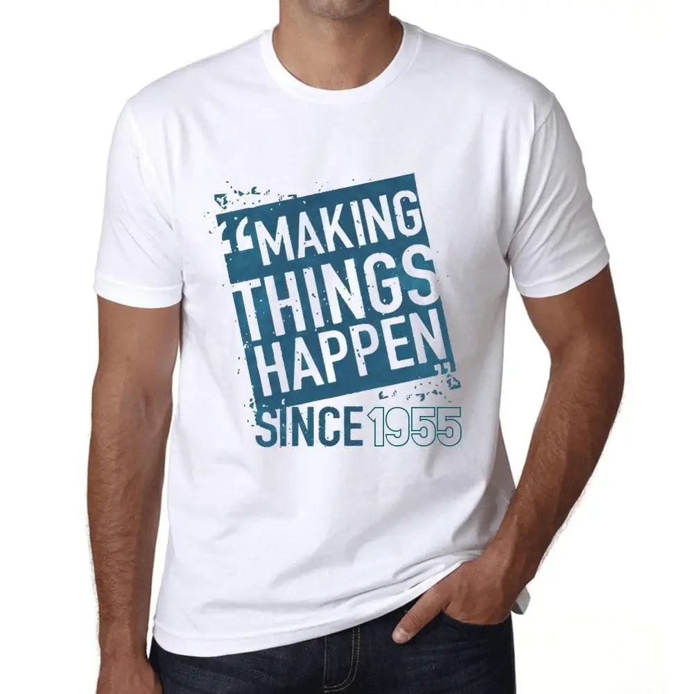 Men's Graphic T-Shirt Making Things Happen Since 1955 69th Birthday Anniversary 69 Year Old Gift 1955 Vintage Eco-Friendly Short Sleeve Novelty Tee