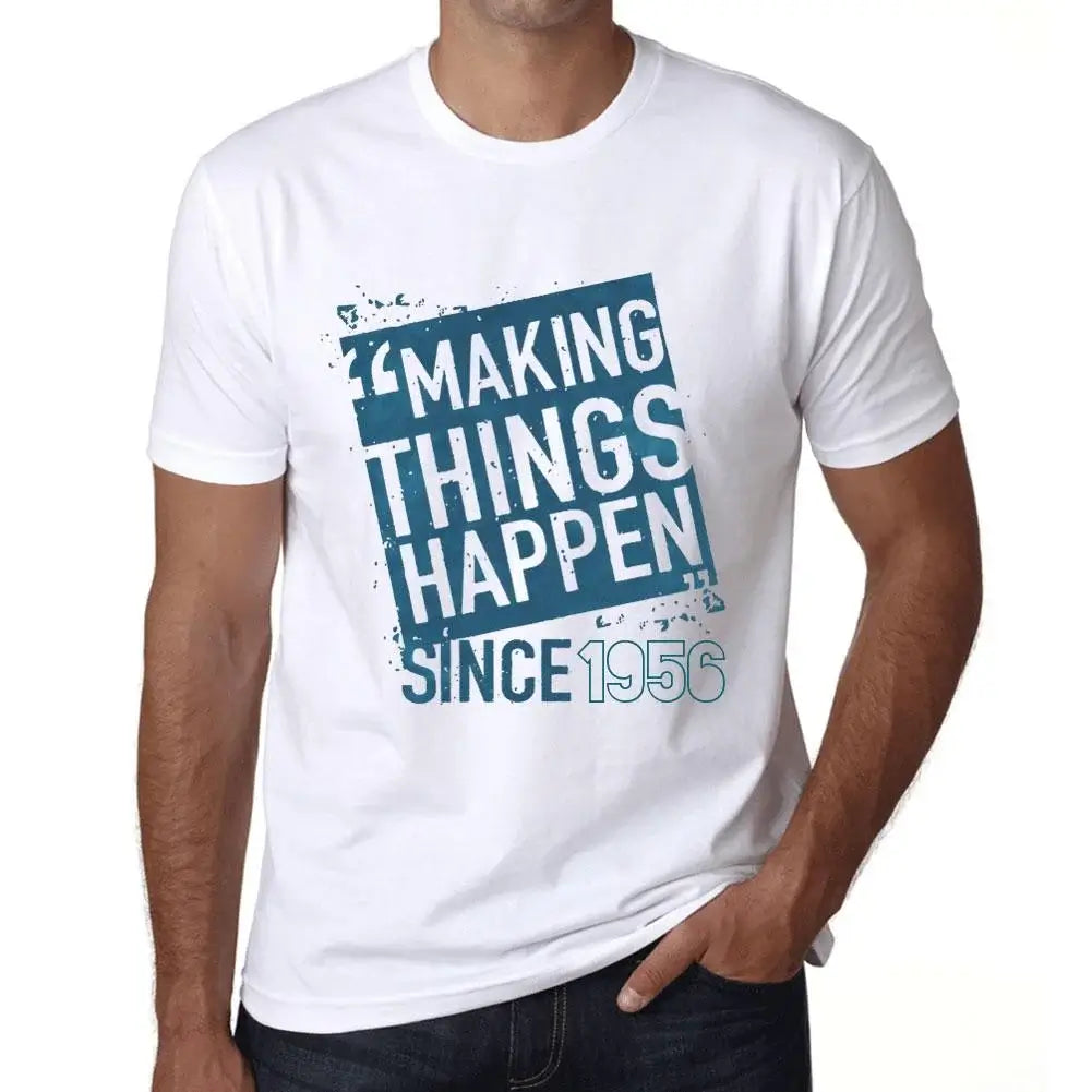 Men's Graphic T-Shirt Making Things Happen Since 1956 68th Birthday Anniversary 68 Year Old Gift 1956 Vintage Eco-Friendly Short Sleeve Novelty Tee