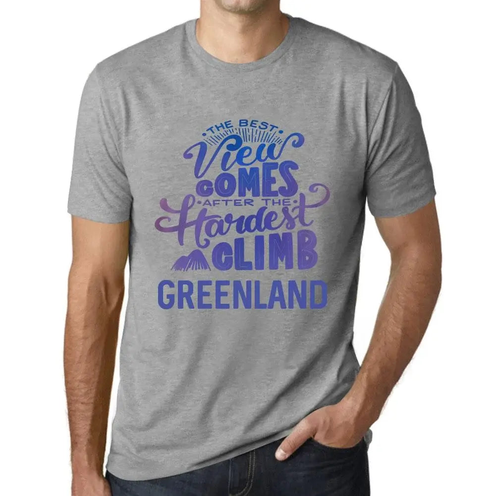 Men's Graphic T-Shirt The Best View Comes After Hardest Mountain Climb Greenland Eco-Friendly Limited Edition Short Sleeve Tee-Shirt Vintage Birthday Gift Novelty