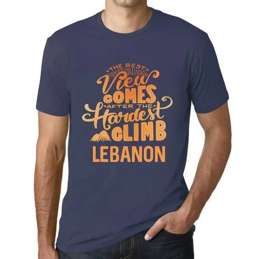Men's Graphic T-Shirt The Best View Comes After Hardest Mountain Climb Lebanon Eco-Friendly Limited Edition Short Sleeve Tee-Shirt Vintage Birthday Gift Novelty