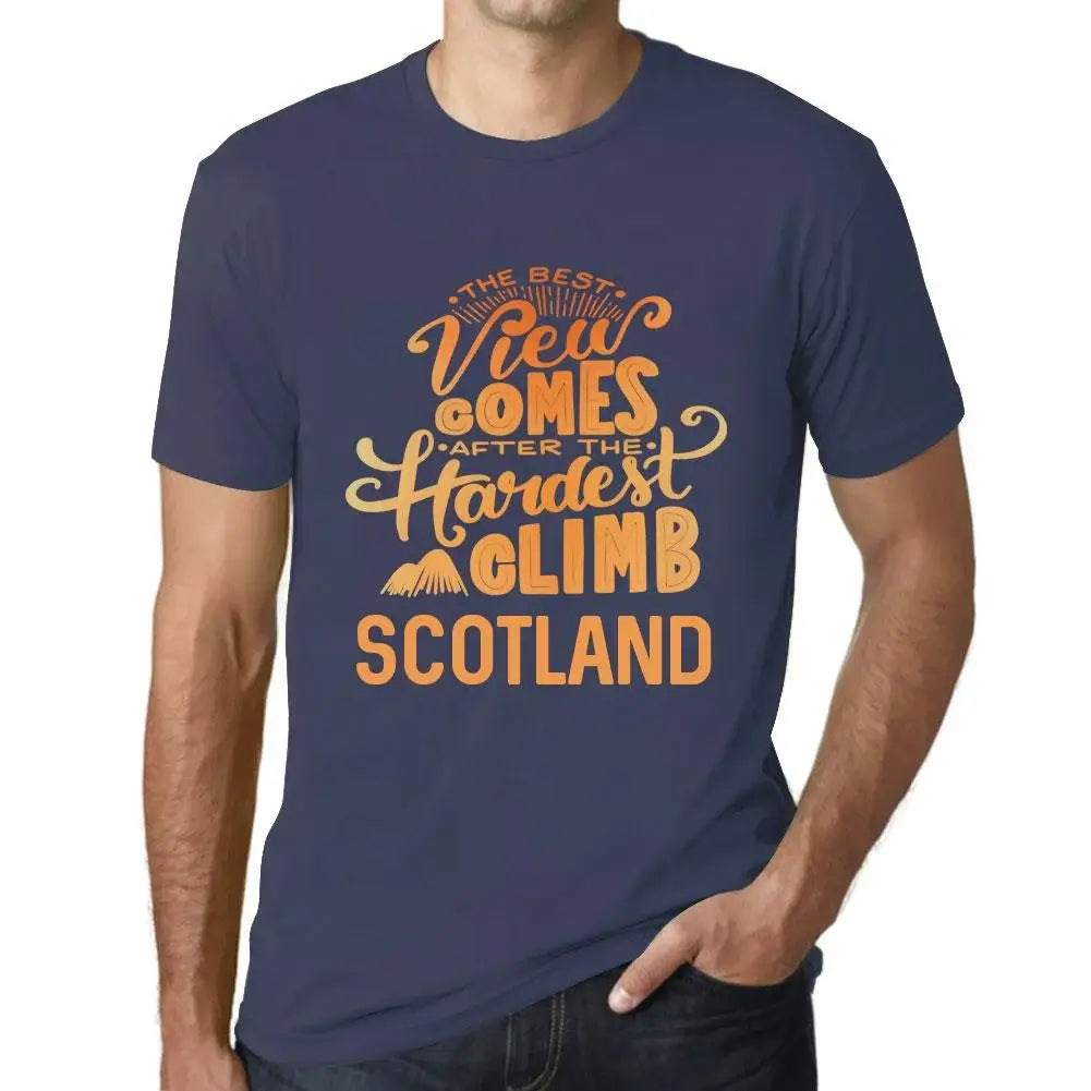 Men's Graphic T-Shirt The Best View Comes After Hardest Mountain Climb Scotland Eco-Friendly Limited Edition Short Sleeve Tee-Shirt Vintage Birthday Gift Novelty