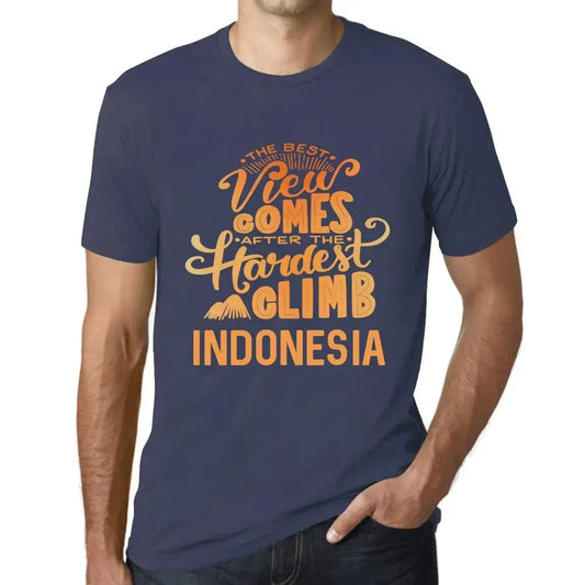 Men's Graphic T-Shirt The Best View Comes After Hardest Mountain Climb Indonesia Eco-Friendly Limited Edition Short Sleeve Tee-Shirt Vintage Birthday Gift Novelty