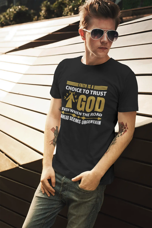 ULTRABASIC Herren-T-Shirt „Glaube ist eine Wahl, Gott zu vertrauen – christliches religiöses Shirt“.