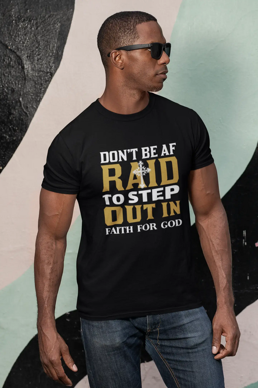 ULTRABASIC Herren-T-Shirt „Religion“ Haben Sie keine Angst davor, im Glauben an Gott zu handeln