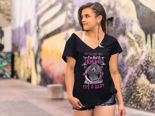 ULTRABASIC Damen-T-Shirt „I'm Telling You I'm Not a Poodle – My Mom Said I'm a Baby“ – Süßes T-Shirt für Hundeliebhaber