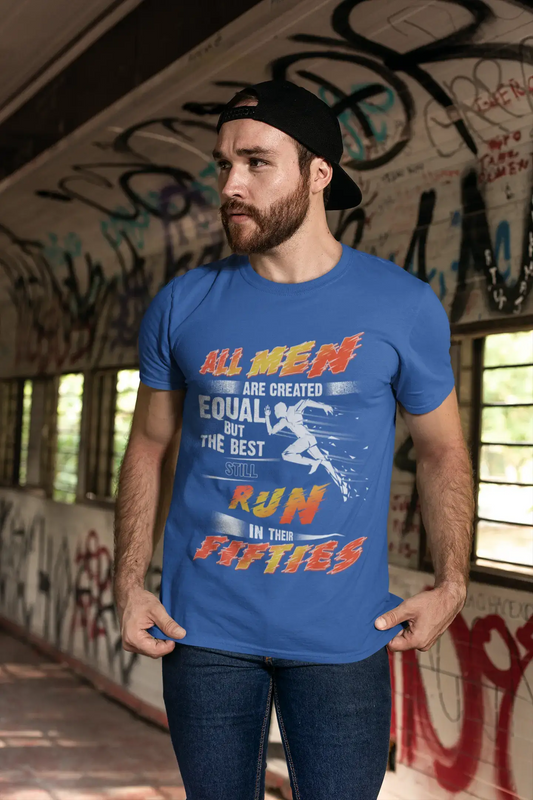 ULTRABASIC Herren-T-Shirt Alle Männer sind gleich geschaffen, aber die Besten laufen immer noch in ihren Fünfzigern – Geburtstags-Läufer-T-Shirt