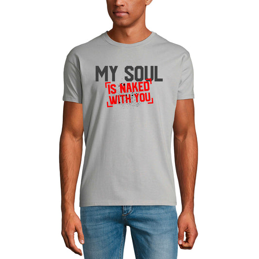 ULTRABASIC Men's T-Shirt My Soul is Naked With You - Artistic Shirt for Musican