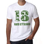 18 And Strong Men's T-shirt White Birthday Gift 00474 - ultrabasic-com