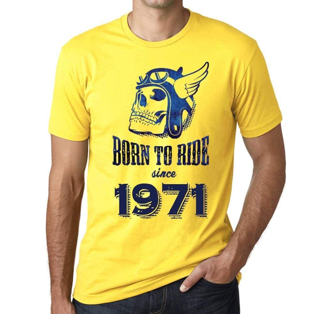 1971, Born to Ride Since 1971 Men's T-shirt Yellow Birthday Gift 00496 - ultrabasic-com