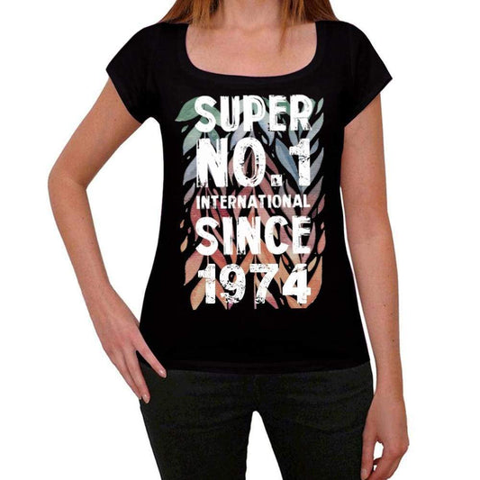 1974, Super No.1 Since 1974 Women's T-shirt Black Birthday Gift 00506 - ultrabasic-com