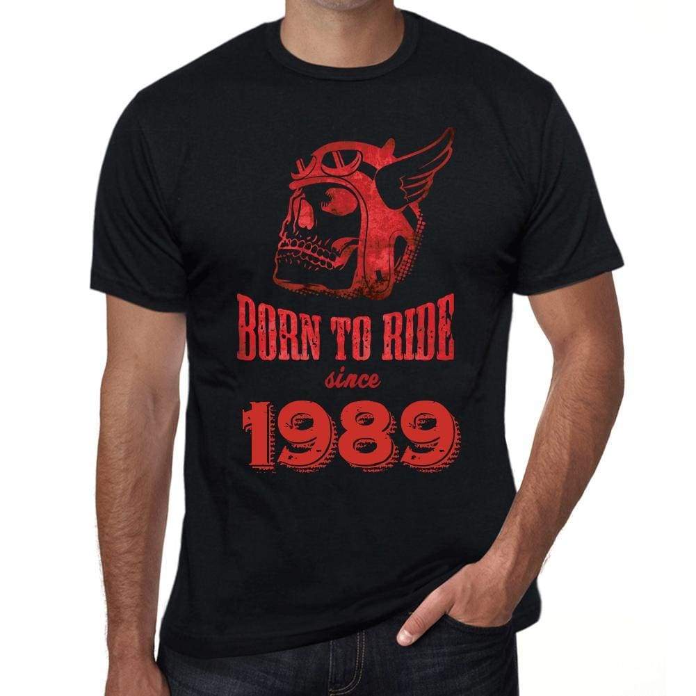 1989, Born to Ride Since 1989 Men's T-shirt Black Birthday Gift 00493 - ultrabasic-com