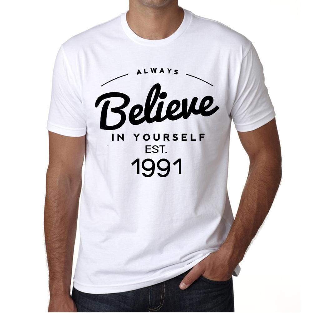 1991 Always Believe White Mens Short Sleeve Round Neck T-Shirt 00327 - White / S - Casual