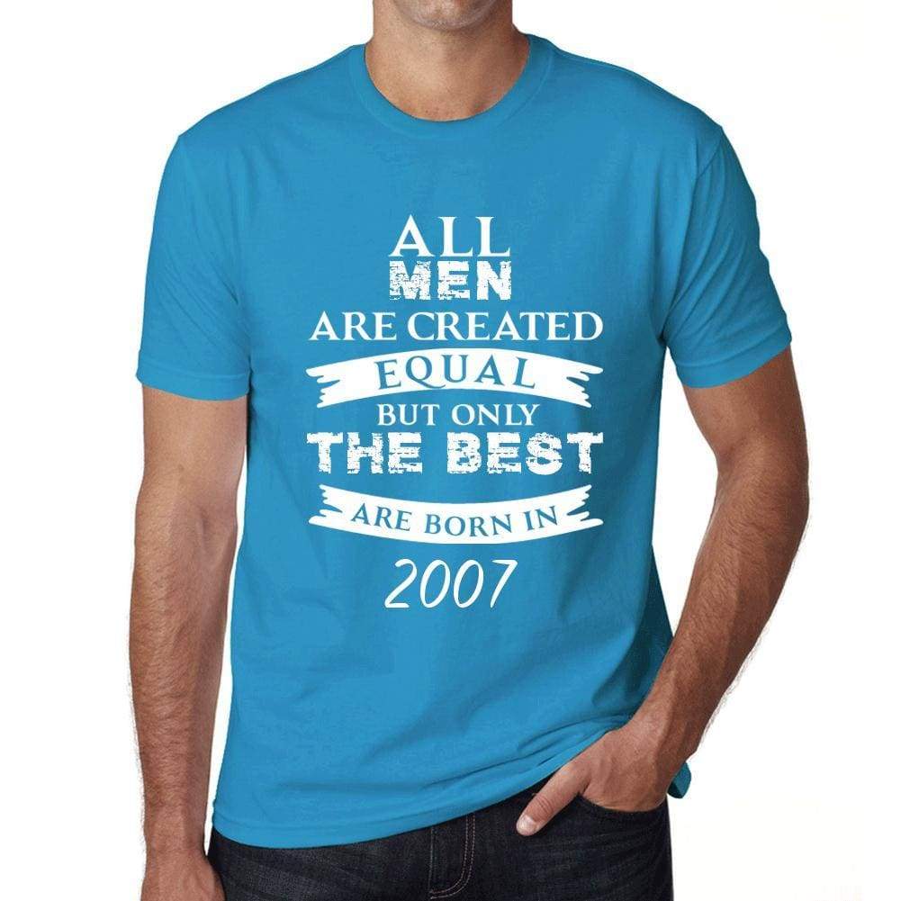 2007 Only The Best Are Born In 2007 Mens T-Shirt Blue Birthday Gift 00511 - Blue / Xs - Casual