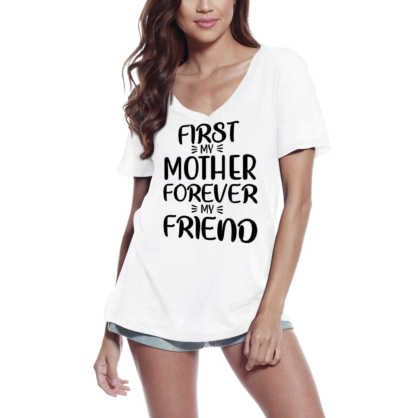 ULTRABASIC Damen-T-Shirt „First My Mother Forever My Friend“ – kurzärmeliges T-Shirt
