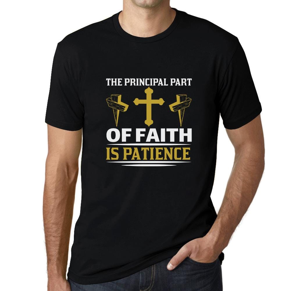 ULTRABASIC Men's T-Shirt The Principal Part of Faith is Patience - Religious Shirt religious t shirt church tshirt christian bible faith humble tee shirts for men god didnt send you playeras frases cristianas jesus warriors thankful quotes outfits gift love god love people cross empowering inspirational blessed graphic prayer
