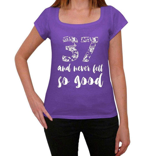 37 And Never Felt So Good Womens T-Shirt Purple Birthday Gift 00407 - Purple / Xs - Casual