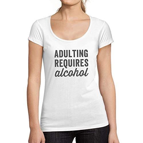 Ultrabasic - Tee-Shirt Femme col Rond Décolleté Adulting Requires Alcohol