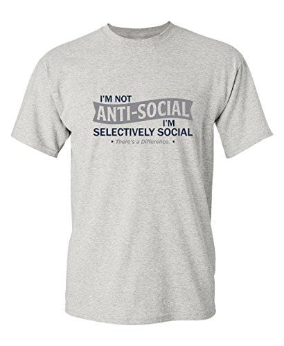 Men's T-shirt I'm not Anti-Social Graphic Novelty Funny Tshirt Grey