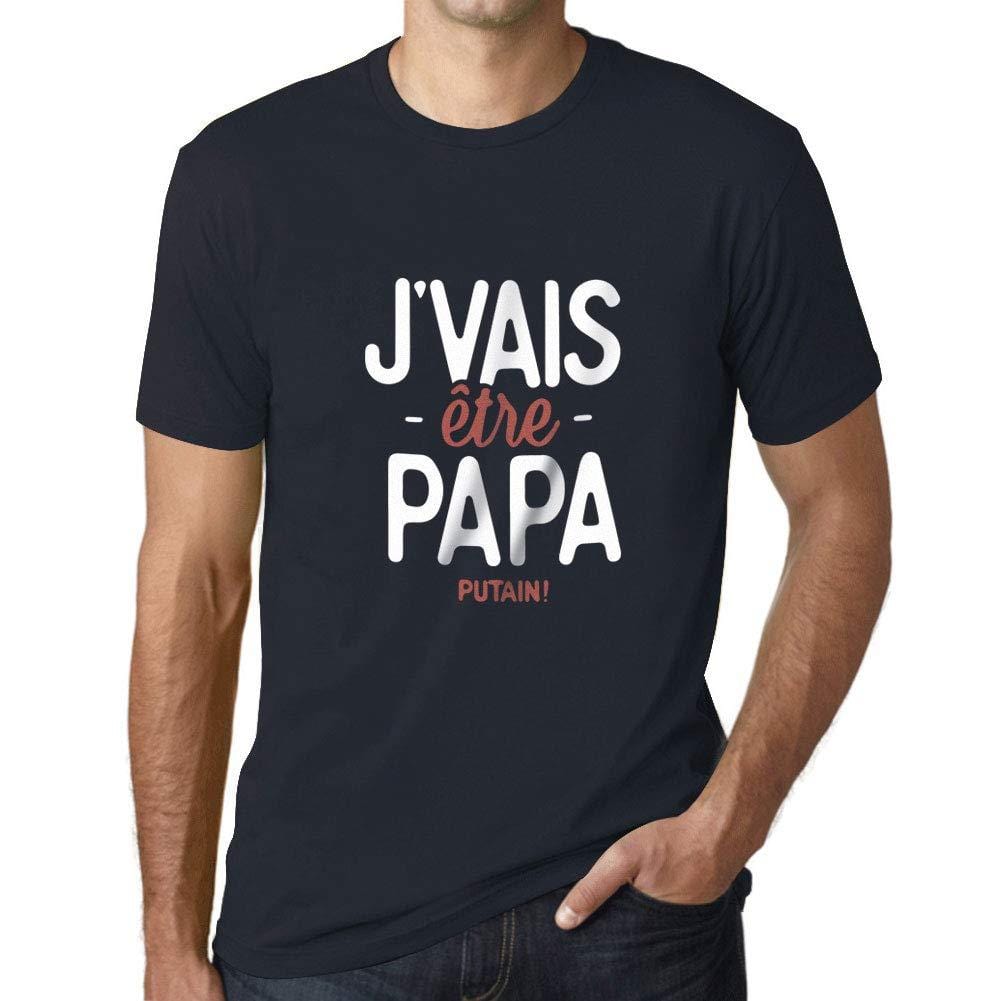 Ultrabasic - Graphique Homme J'vais Être Papa Putain T-Shirt Marine Letter Marine