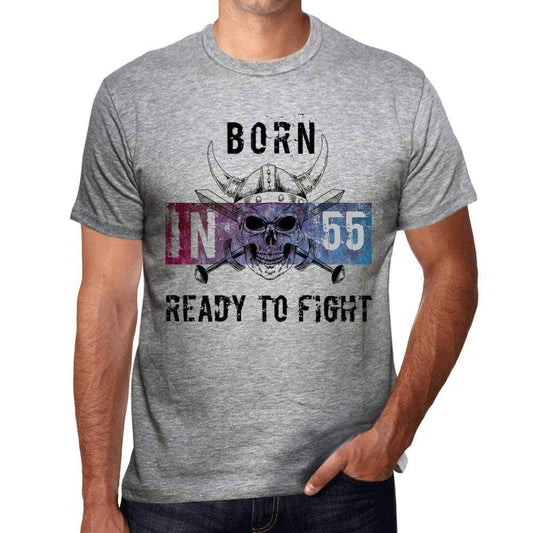 55 Ready To Fight Mens T-Shirt Grey Birthday Gift 00389 - Grey / S - Casual