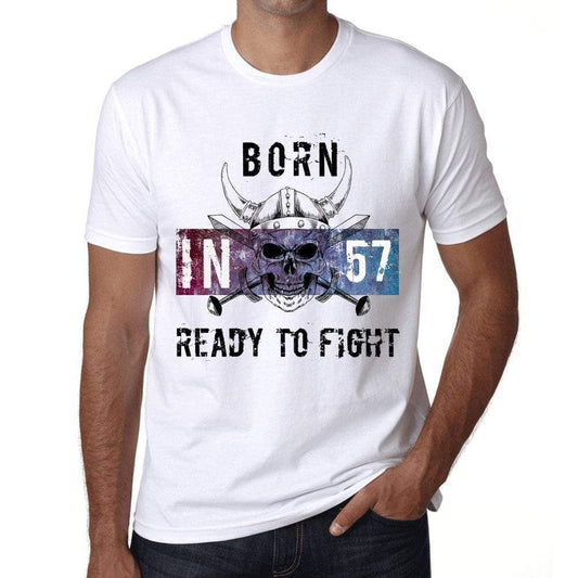 57 Ready To Fight Mens T-Shirt White Birthday Gift 00387 - White / Xs - Casual