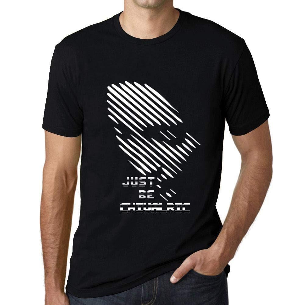 Ultrabasic - Homme T-Shirt Graphique Just be CHIVALRIC Noir Profond
