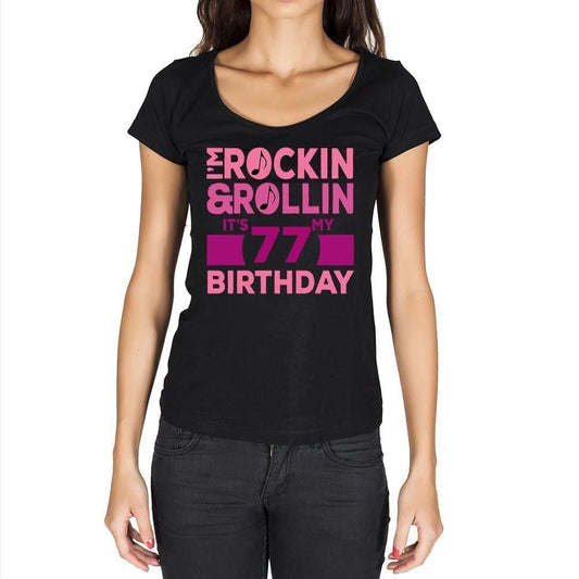 Rockin&amp;Rollin 77, Cadeau Femme T-Shirt, T-Shirt Femme Anniversaire, Femme Anniversaire T-Shirt