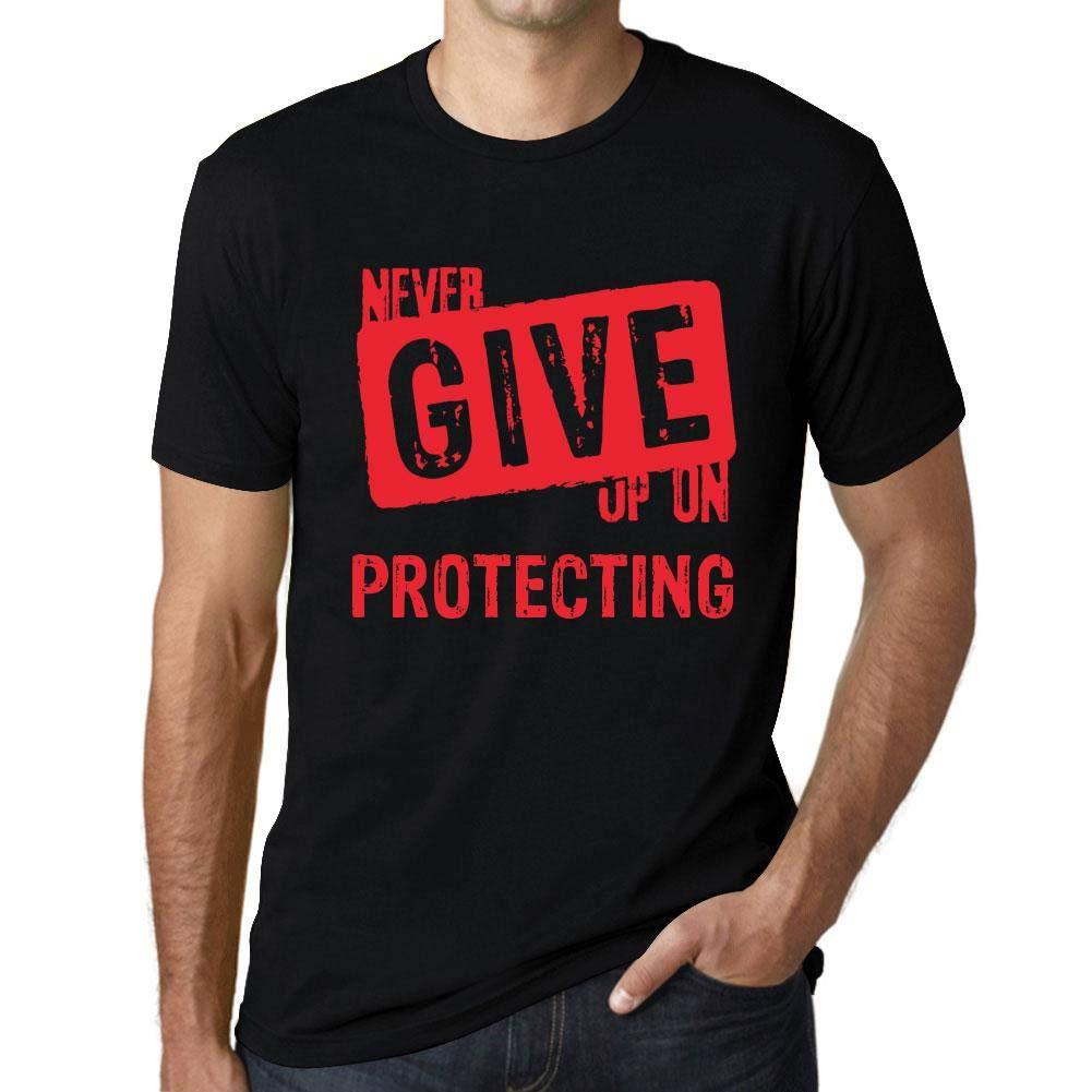 Ultrabasic Homme T-Shirt Graphique Never Give Up on Protecting Noir Profond Texte Rouge