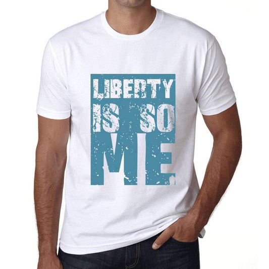Herren T-Shirt Graphique Liberty is So Me Blanc
