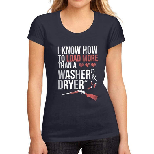 Ultrabasic Women's Graphic T-Shirt Cowgirl I Can Load More Than a Washer and Dryer French Navy