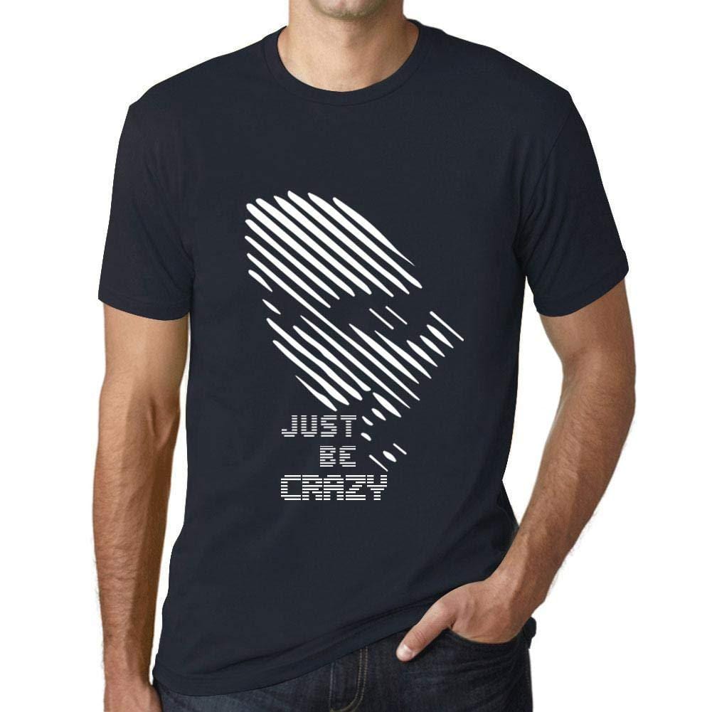 Ultrabasic - Herren T-Shirt Graphique Just be Crazy Marine